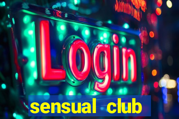 sensual club esporte interativo